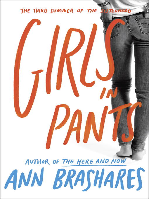 Title details for Girls In Pants by Ann Brashares - Wait list
